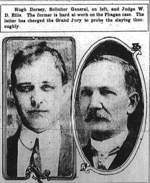 Hugh Dorsey, Solicitor General, on left, and Judge W. D. Ellis. The former is hard at work on the Phagan case. The latter has charged the Grand Jury to probe the slaying thoroughly.